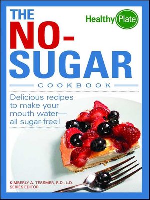 cover image of The No-Sugar Cookbook